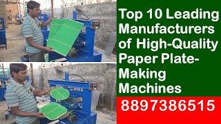 Top 10 Leading Manufacturers of High-Quality Paper Plate-Making Machines