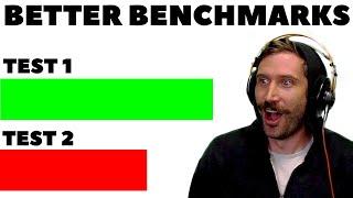 This Lesson Taught Me How To Do Better Benchmarks