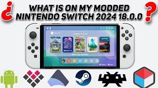 What is on my Modded Nintendo Switch 2024 (Atmosphere 18.0.0)