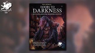 Doors to Darkness | Chaosium Unveiled