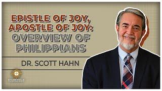 Dr. Scott Hahn | Overview of Philippians | Steubenville Applied Biblical Studies Conference