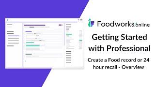 Foodworks.online Professional - Create a Food Record or 24 Hour Recall