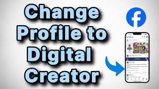 How to Change Facebook Profile to Digital Creator