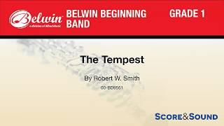 The Tempest, by Robert W. Smith – Score & Sound