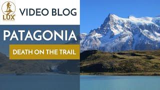 Patagonia Documentary -  Climbing Patagonia (The W Trek Torres Del Paine)