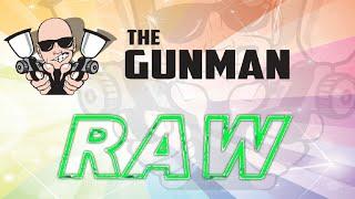 The Gunman RAW