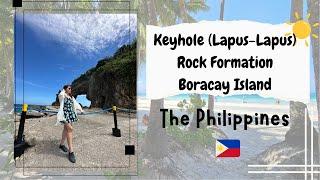 Travel WIth Me To: Keyhole Rock Formation Boracay (Lapus-Lapus) New Coast,  The Philippines