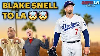 ESPN LA Reacts to Blake Snell Signing 