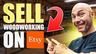 How to Successfully Sell Woodworking on Etsy