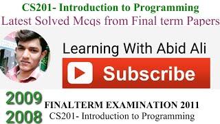 ||CS201 Final Term ||CS201 solved mcqs mega file  | Learning With Abid Ali