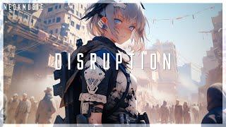 Disruption -  A Color Bass x Chill Trap & Dubstep Mix