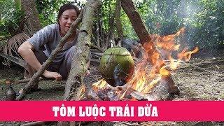 TÔM  LUỘC TRÁI DỪA thật ngon và hấp dẫn - HỒNG THANH FOOD