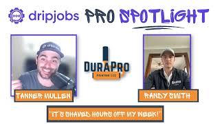 DripJobs PRO Spotlight: Randy Smith, DuraPRO Painting!