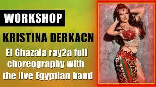 El Ghazala ray2a full choreography with the live Egyptian band