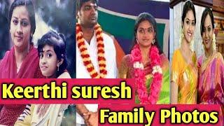 Keerthi Suresh Family Photos and Biography