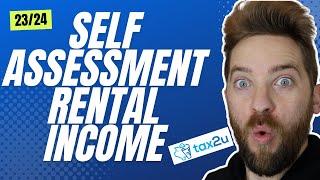 How to report RENTAL INCOME on the self assessment tax return 23/24 -Tutorial