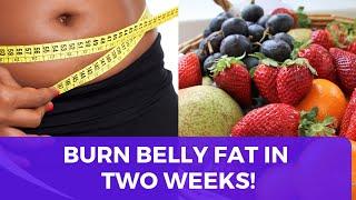 These fruits help get rid of belly fat in two weeks || Fruits to add to your diet #bellyfat