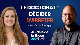 Le doctorat : décider d'arrêter avec Myriam Beaudry