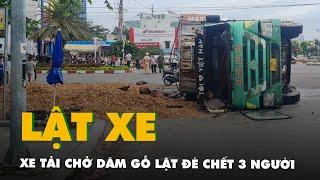 Hiện trường xe tải chở dăm gỗ lật đè chết 3 người giữa trung tâm Quy Nhơn