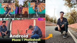 How to Click photo like DSLR in any Android phone | outdoor mobile photography tips and tricks