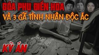 Kỳ Án Trung Quốc: Góa Phụ & 3 Gã Tình Nhân - Tội Ác Từ Hầm Rau Bí Ẩn Vén Màn