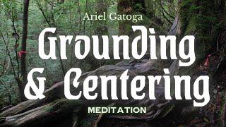 A Witch's Primer:  Lesson 2 Meditation: Grounding and Centering - Learn Witchcraft