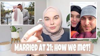 My marriage story - getting married at 21! How we met + our journey