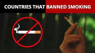 Countries That Banned Smoking