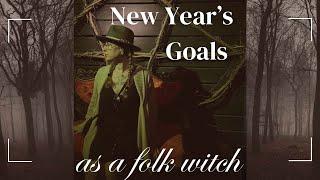 New Year's Goals as a Folk Witch