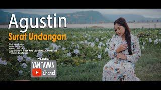 Yan Tawan Productions : Agustin - Surat Undangan  (Official Video Klip Musik)
