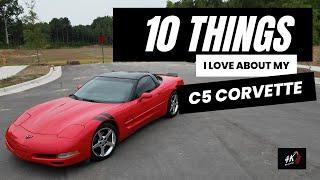 10 THINGS I LOVE ABOUT THE C5 CORVETTE!!