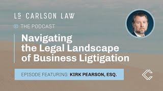 Decoding Litigation: Navigating Business Disputes with LS Carlson Law