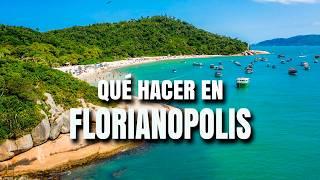 FLORIANOPOLIS BRASIL ¿Qué hacer? ¿Vale la pena?