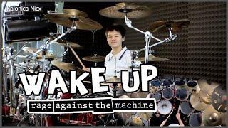 Wake Up - Rage Against the Machine || Drum cover by KALONICA NICX