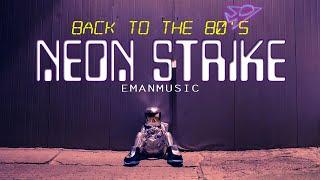 Synthwave Background Music for Videos / Neon Strike by EmanMusic