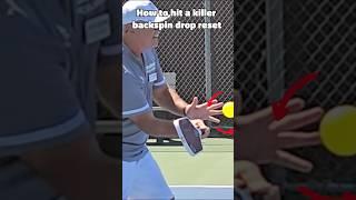 How to hit a killer backspin drop reset shot in pickleball #pickleballtips #pickleball