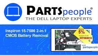 Dell Inspiron 15-7586 2-in-1 (P76F001) CMOS Battery How-To Video Tutorial