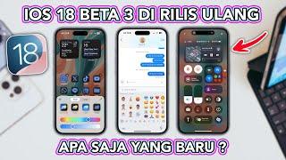 iOS 18 Beta 3 di Rilis Ulang! Apa Saja yang Baru? Persiapan Public Beta !!!