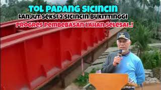 tol padang sicincin selesai..!! lanjut trase 2 sicincin bukittinggi..?