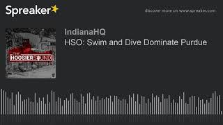 HSO: Swim and Dive Dominate Purdue