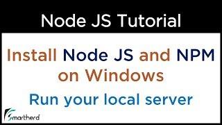 How to install Node JS in Windows. Run local web server in Node. Create first application on Node