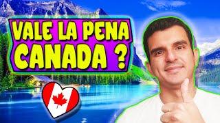 PROS Y CONTRAS DE VIVIR EN CANADA / Vale la pena EMIGRAR a CANADA?