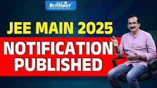 JEE Main 2025 | Notification Published !!