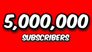 5,000,000 SUBSCRIBERS COUNTDOWN LIVE! 