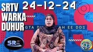 SRTV Warka DUHUR | 24 December 2024