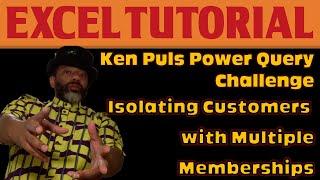 Ken Puls ExcelGuru Challenge: Isolate Members and Memberships using Power Query Group-By and Joins