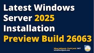 Windows Server 2025 Insider Preview Build 26063 | Windows Server 2025 Installation Steps on Hyper-V