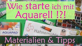 Mit Aquarell starten! "Materialien und Tipps" - ein Anfänger - GUIDE / Aquarell malen für Anfänger