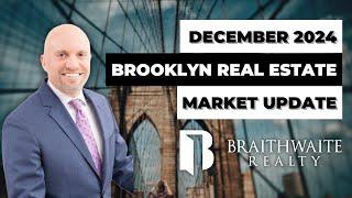 Brooklyn Real Estate Market Update: Latest Trends & Predictions -  December 2024 | braithrealty.com