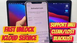 Fast iCloud Removal Service Support IMEI Clean/Blacklist/Lost Mode